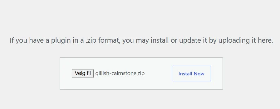The WordPress Upload Plugin screen with the gillish-cairnstone.zip file selected and the Install Now button ready to click.
